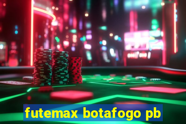 futemax botafogo pb